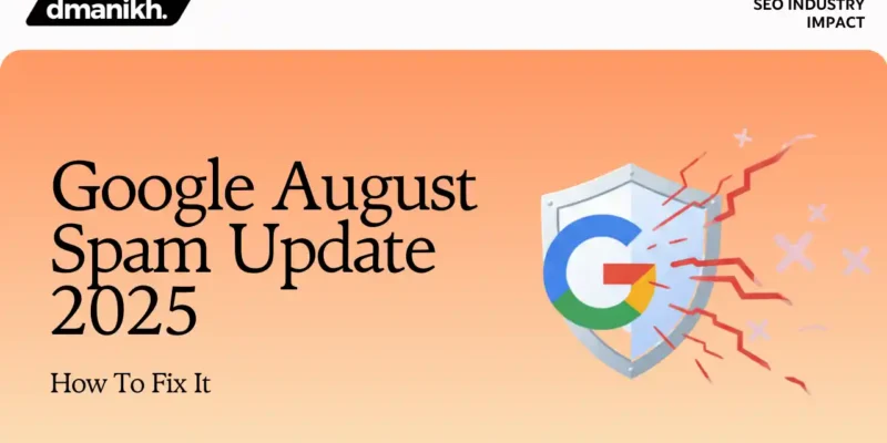 Google August Spam Update 2025 Overview And How To Fix!