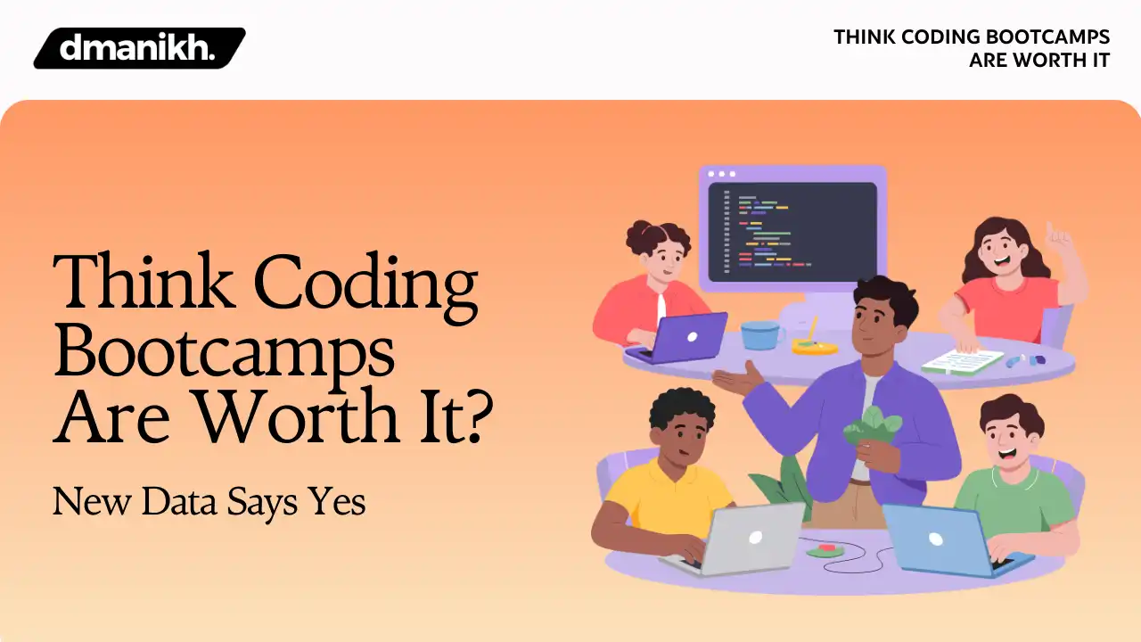 Think Coding Bootcamps Are Worth It New Data Says Yes